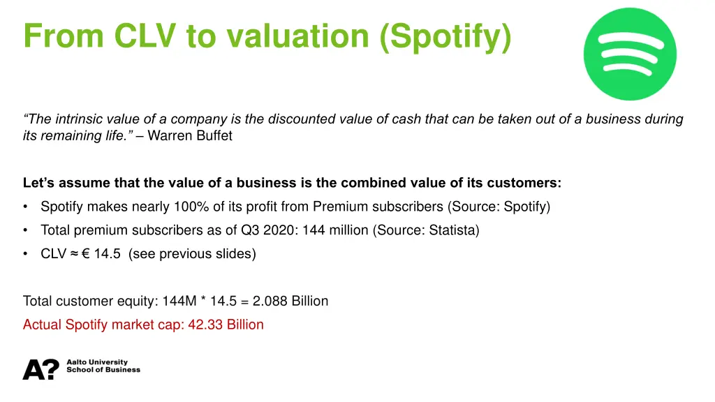 from clv to valuation spotify