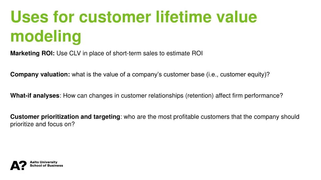 uses for customer lifetime value modeling