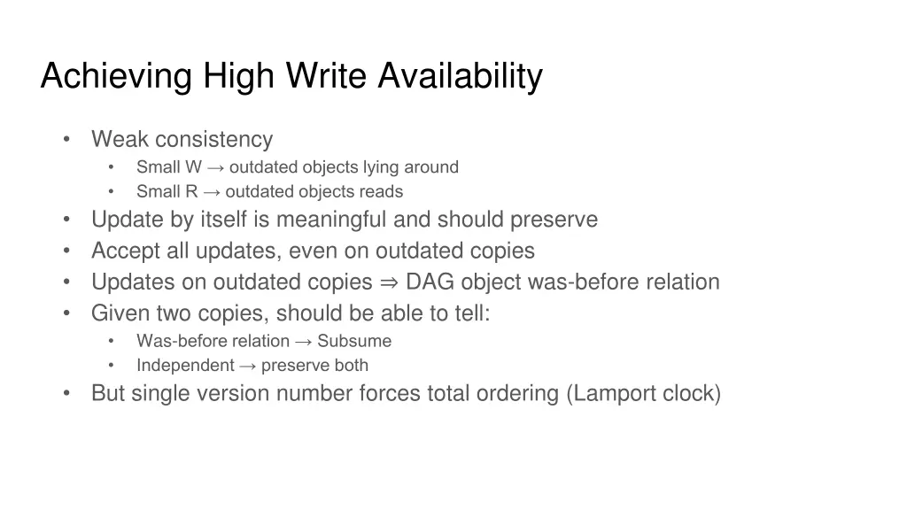 achieving high write availability