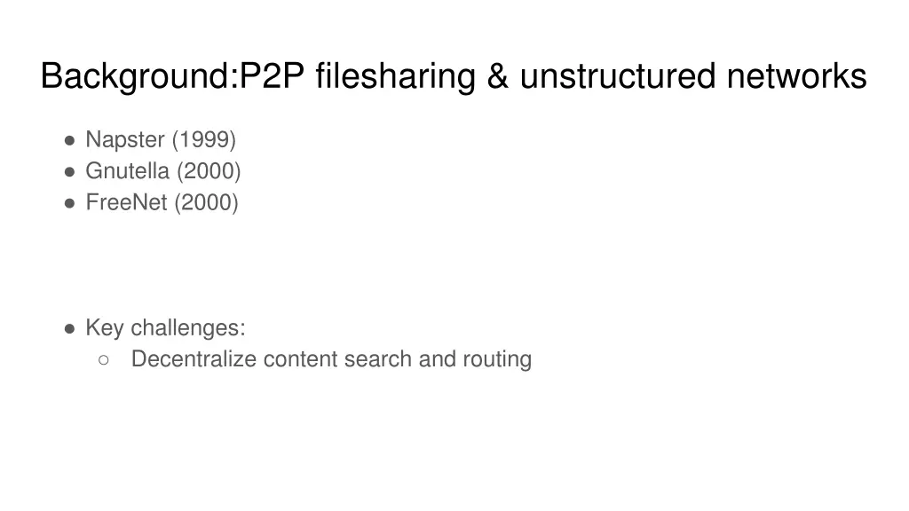 background p2p filesharing unstructured networks