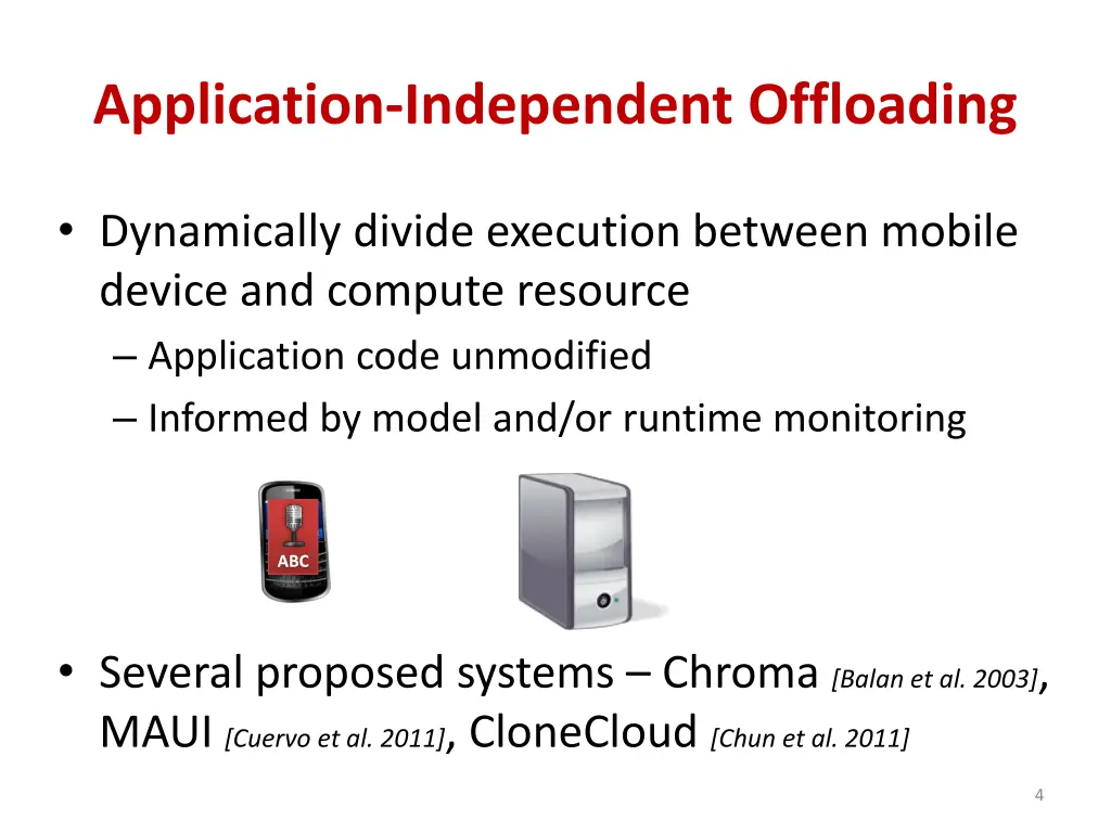 application independent offloading