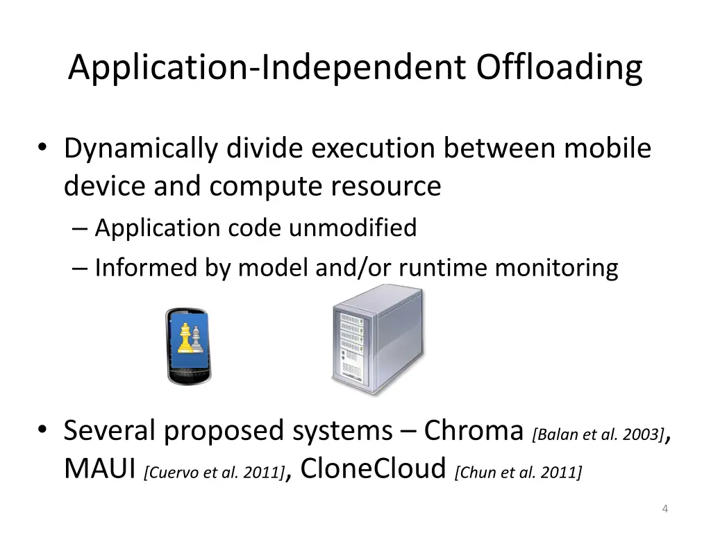 application independent offloading