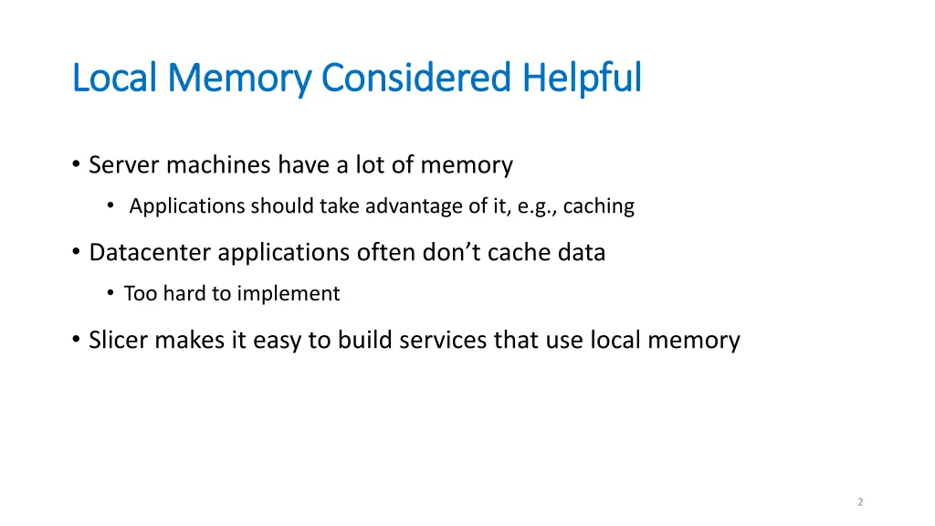 local memory considered helpful local memory