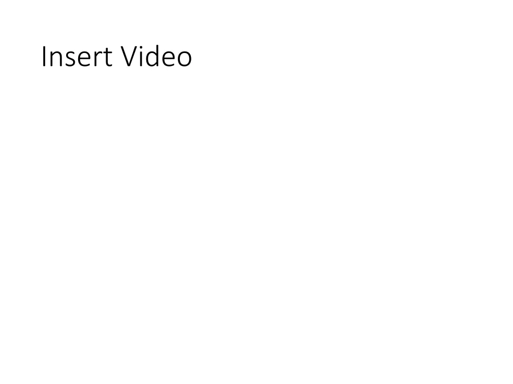 insert video
