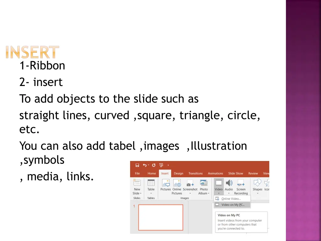insert 1 ribbon 2 insert to add objects