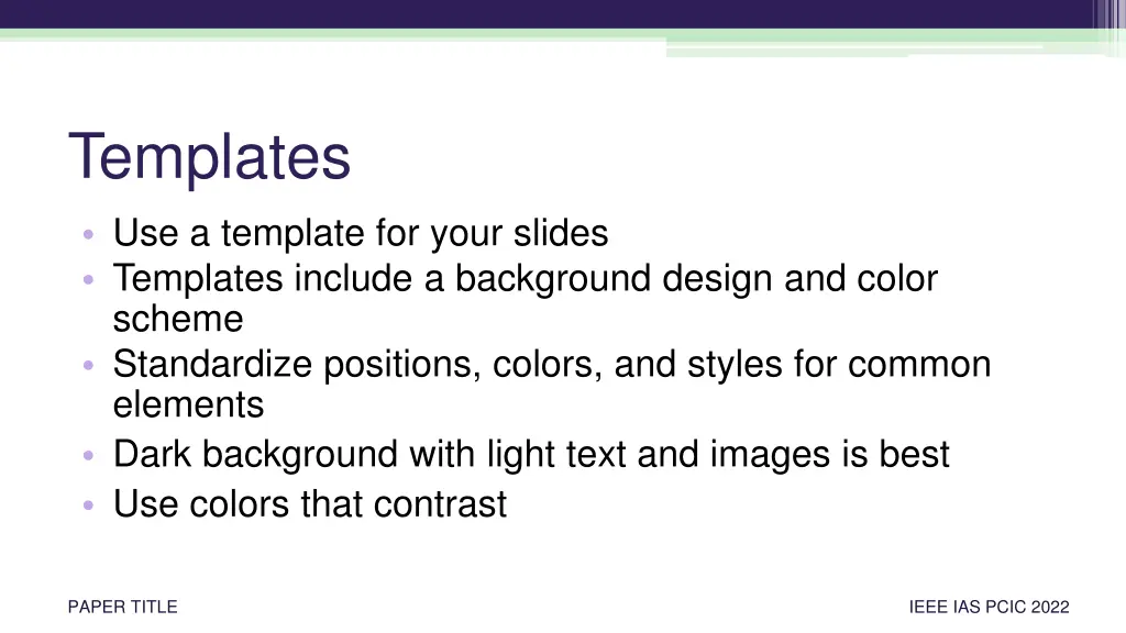 templates use a template for your slides