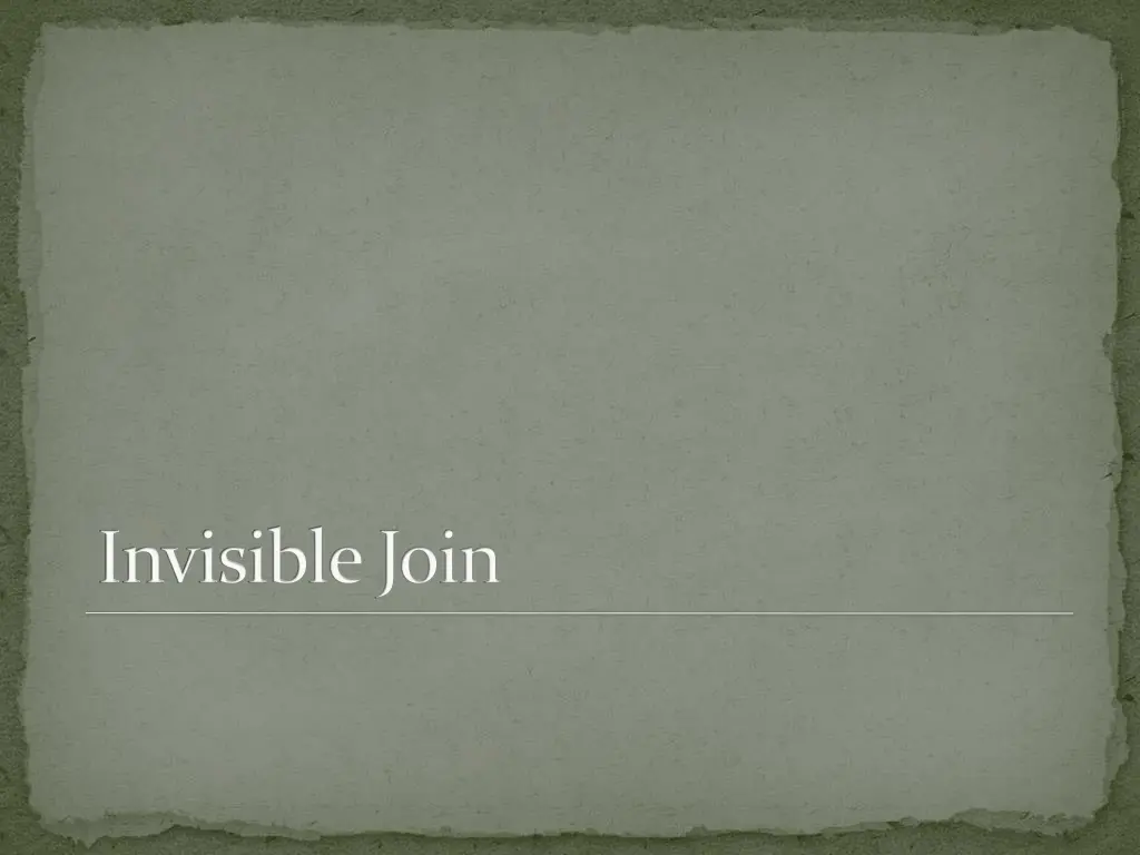 invisible join