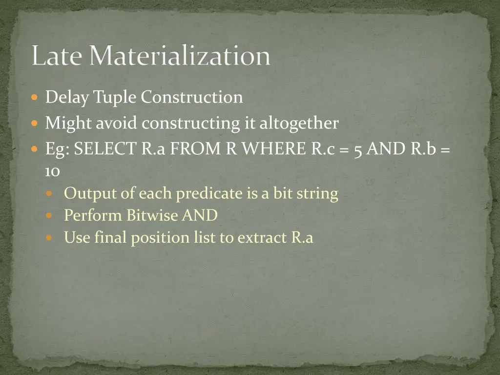 late materialization