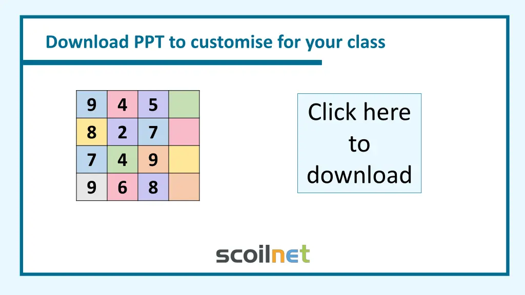 download ppt to customise for your class