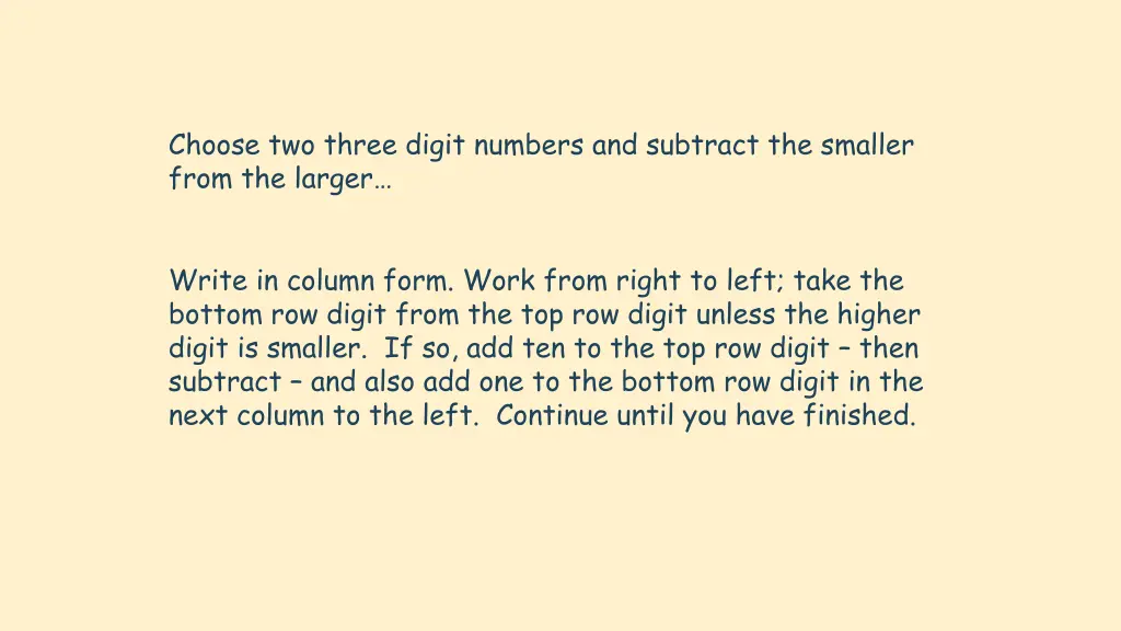 choose two three digit numbers and subtract 5