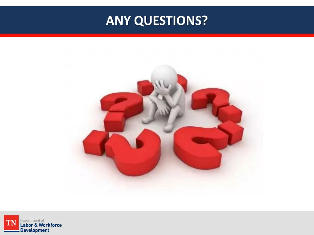 any questions
