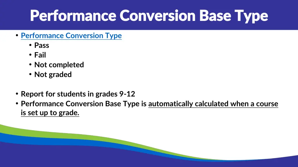 performance conversion base type performance