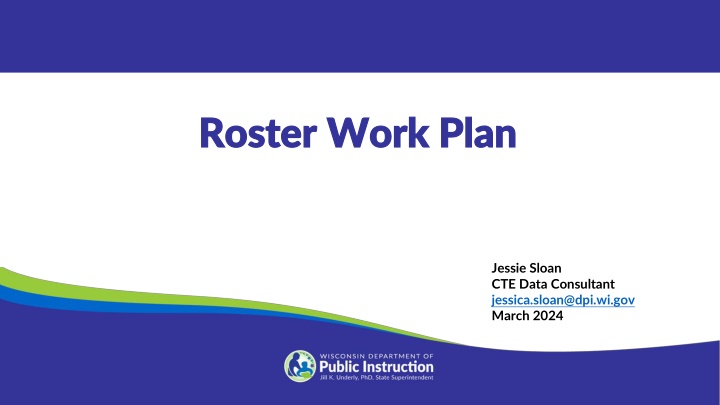 roster work plan roster work plan