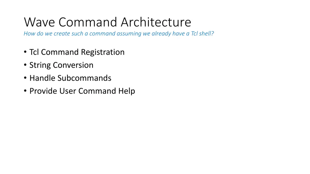 wave command architecture how do we create such