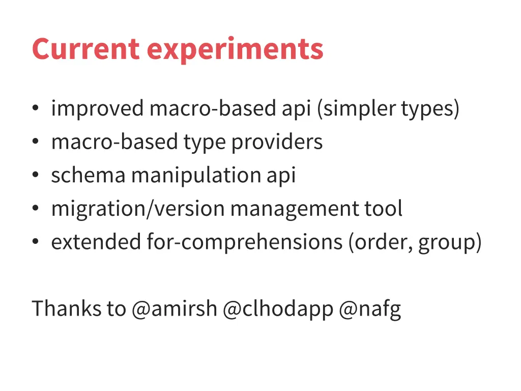 current experiments