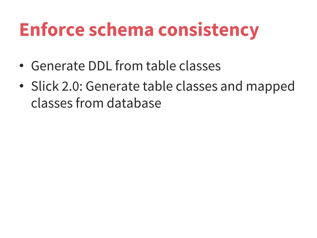 enforce schema consistency