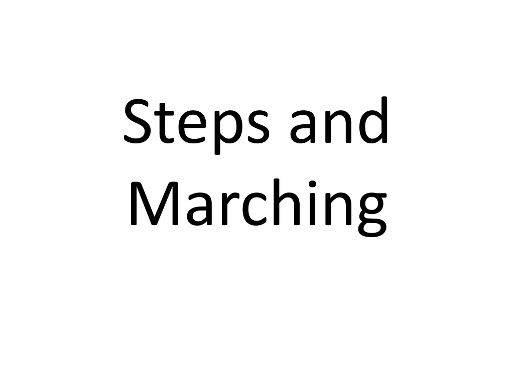 steps and marching