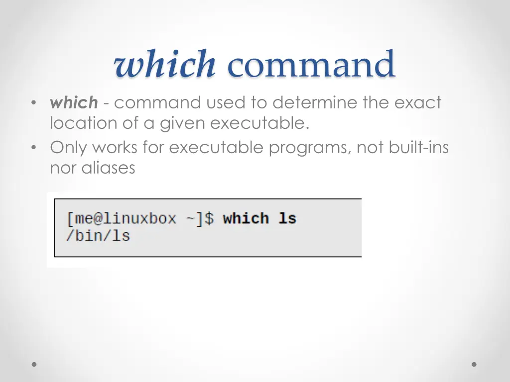 which command which command used to determine