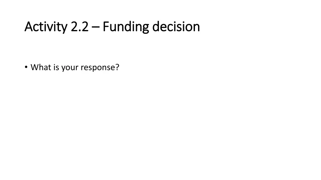 activity 2 2 activity 2 2 funding decision