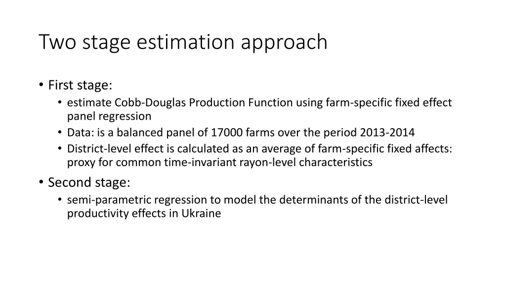 two stage estimation approach