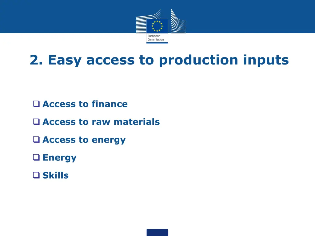2 easy access to production inputs