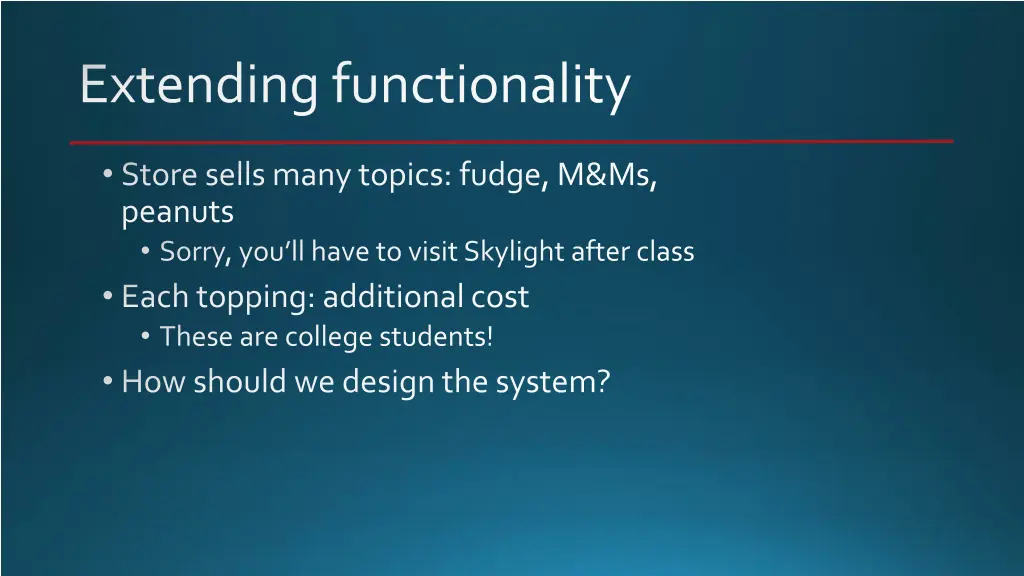 extending functionality