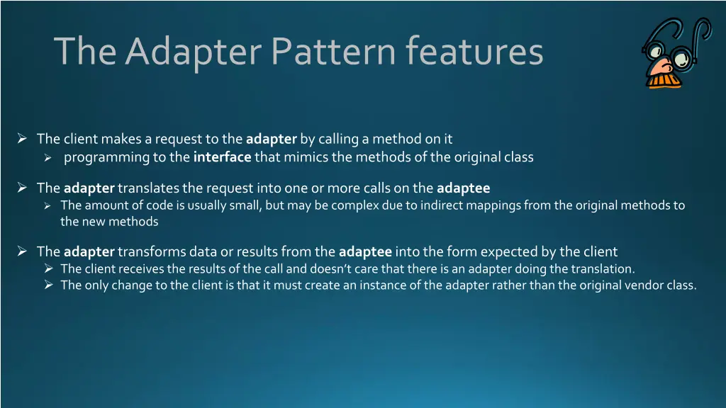 the adapter pattern features