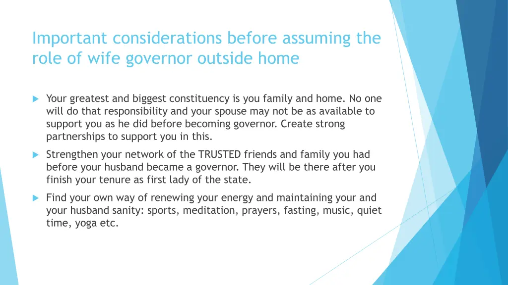 important considerations before assuming the role