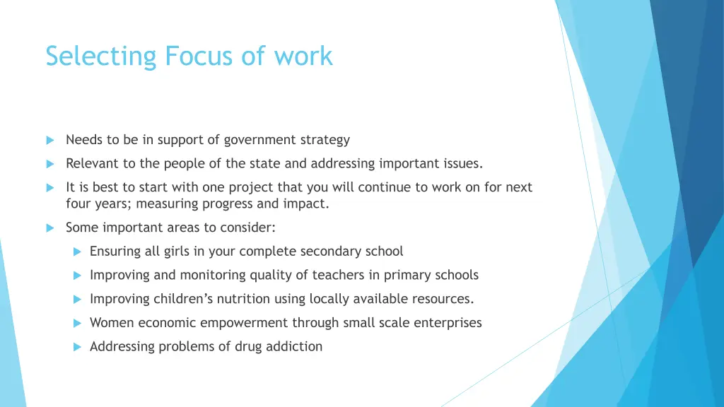 selecting focus of work