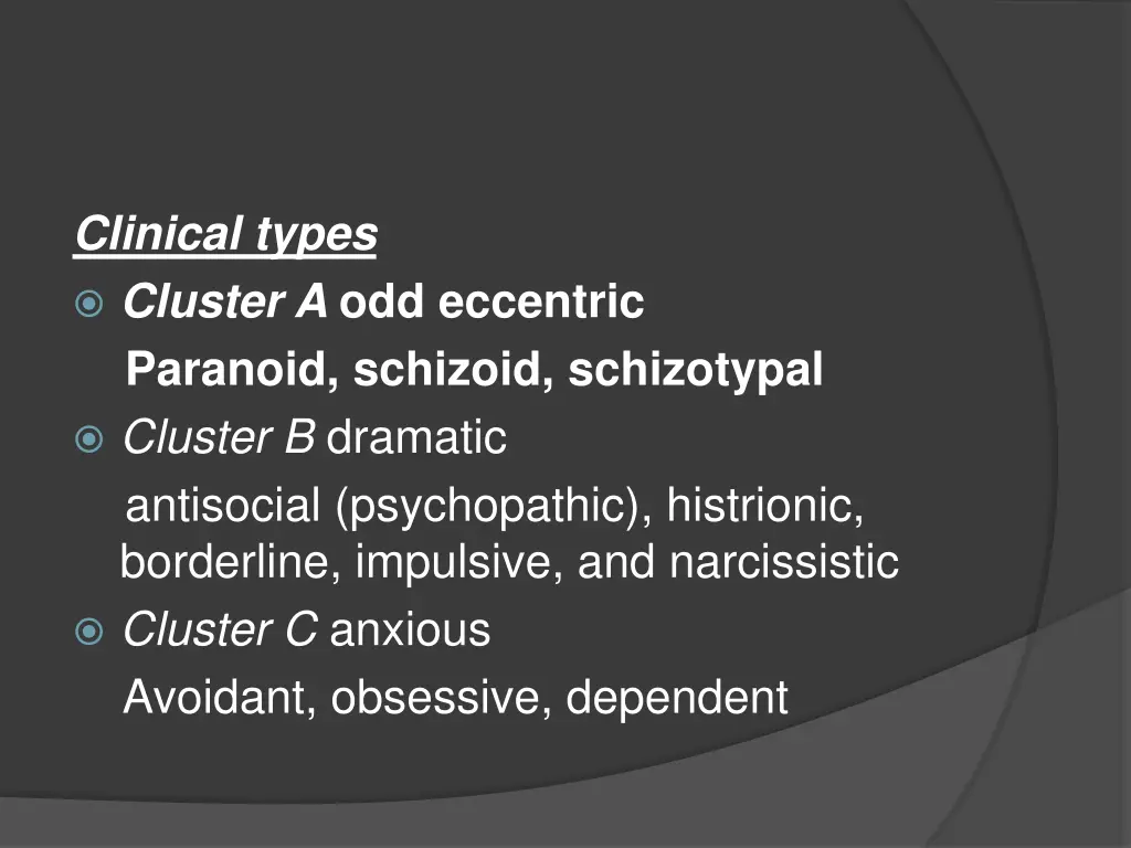 clinical types cluster a odd eccentric paranoid
