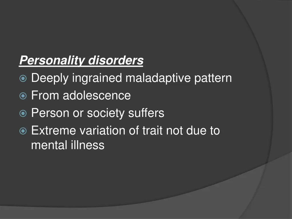 personality disorders deeply ingrained