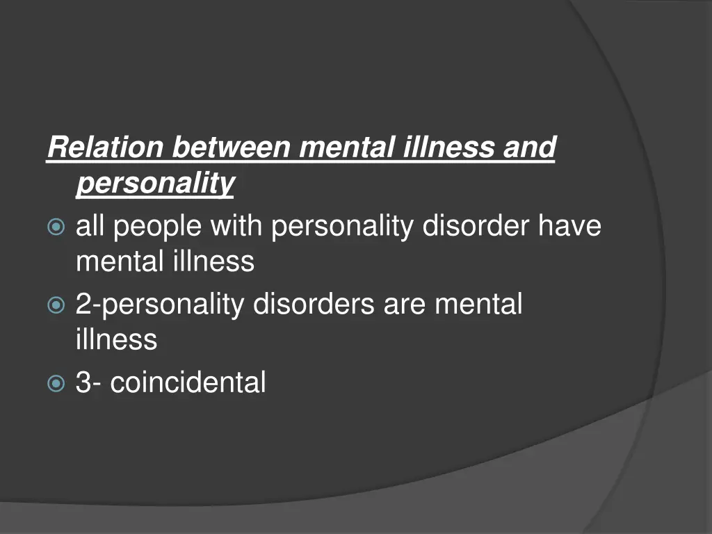relation between mental illness and personality