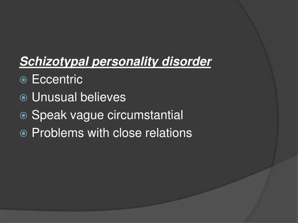 schizotypal personality disorder eccentric