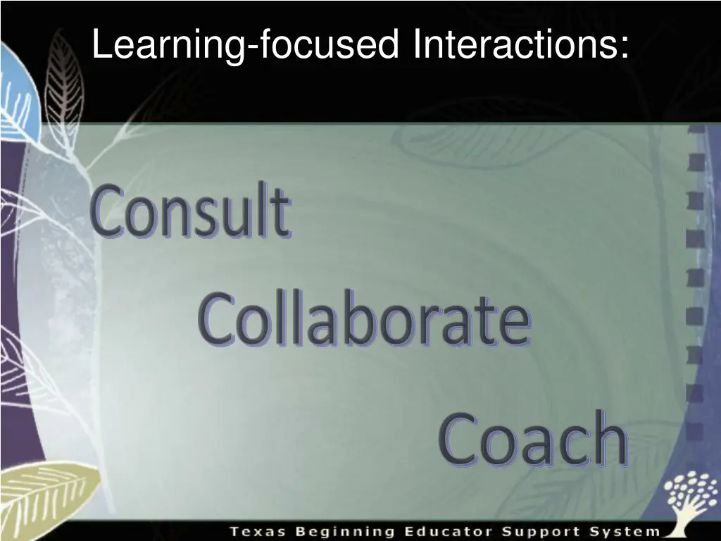 learning focused interactions