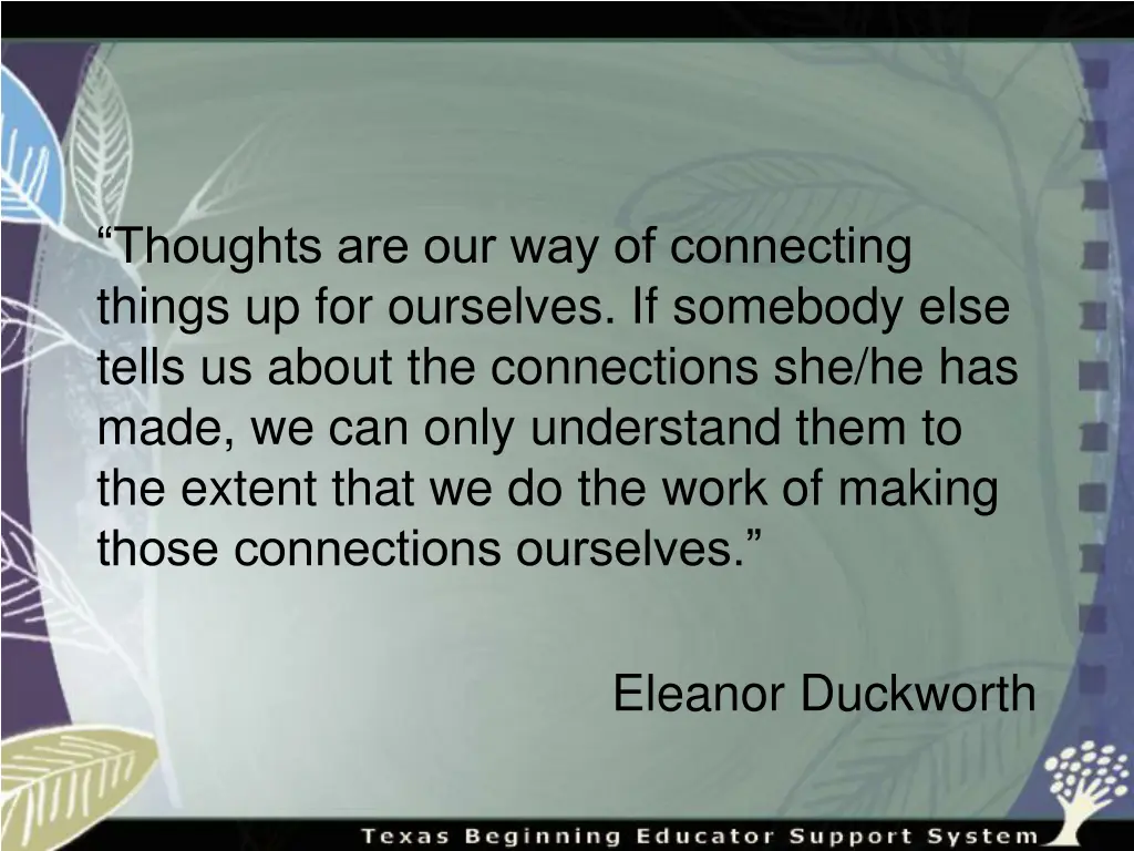 thoughts are our way of connecting things