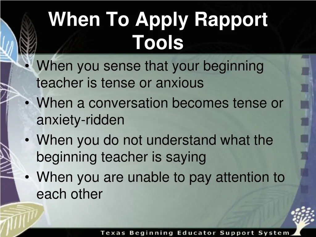 when to apply rapport tools when you sense that
