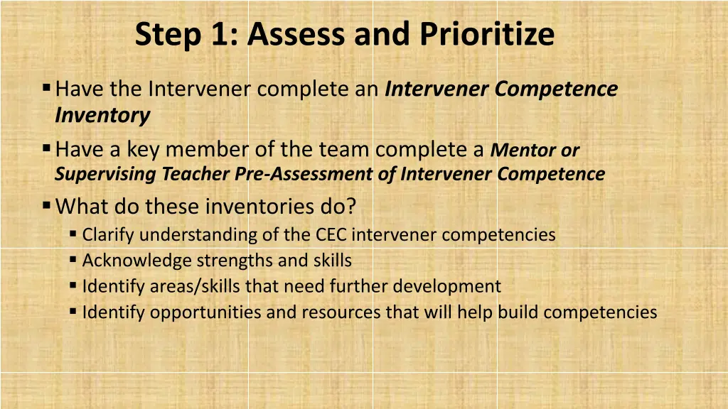 step 1 assess and prioritize