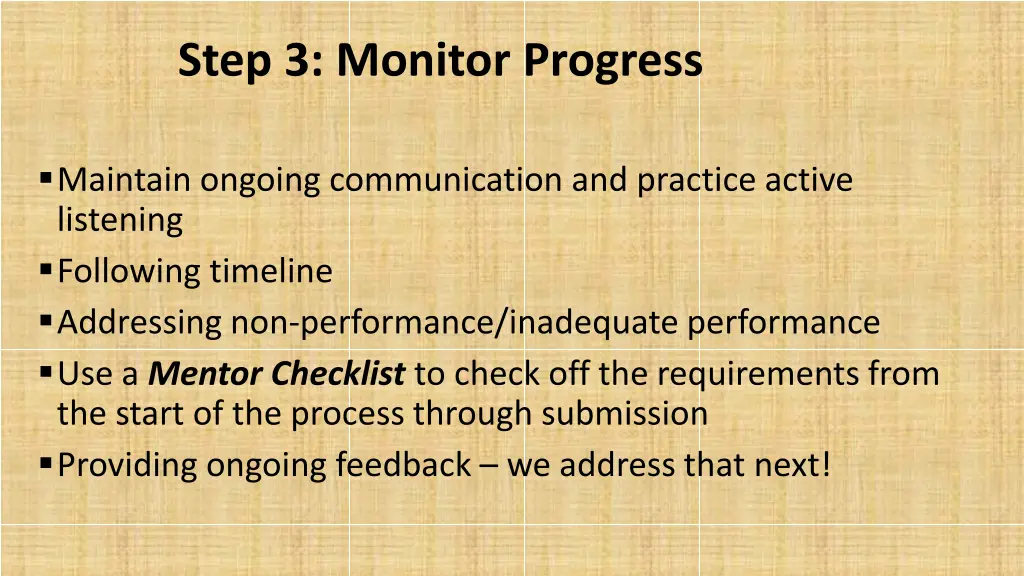 step 3 monitor progress