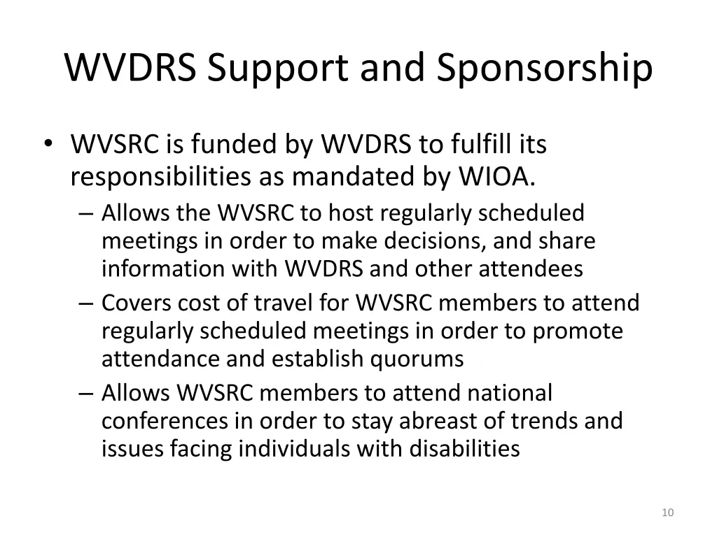 wvdrs support and sponsorship