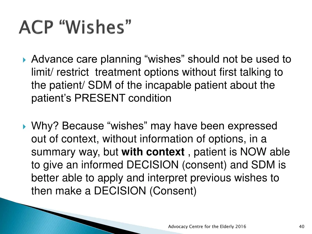 advance care planning wishes should not be used