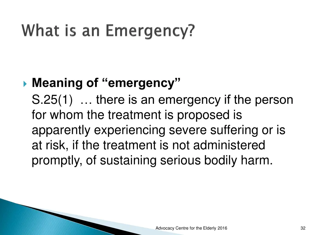 meaning of emergency s 25 1 there is an emergency