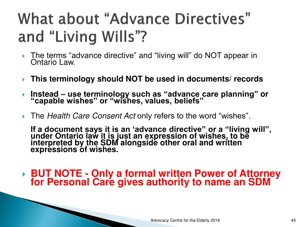 the terms advance directive and living will