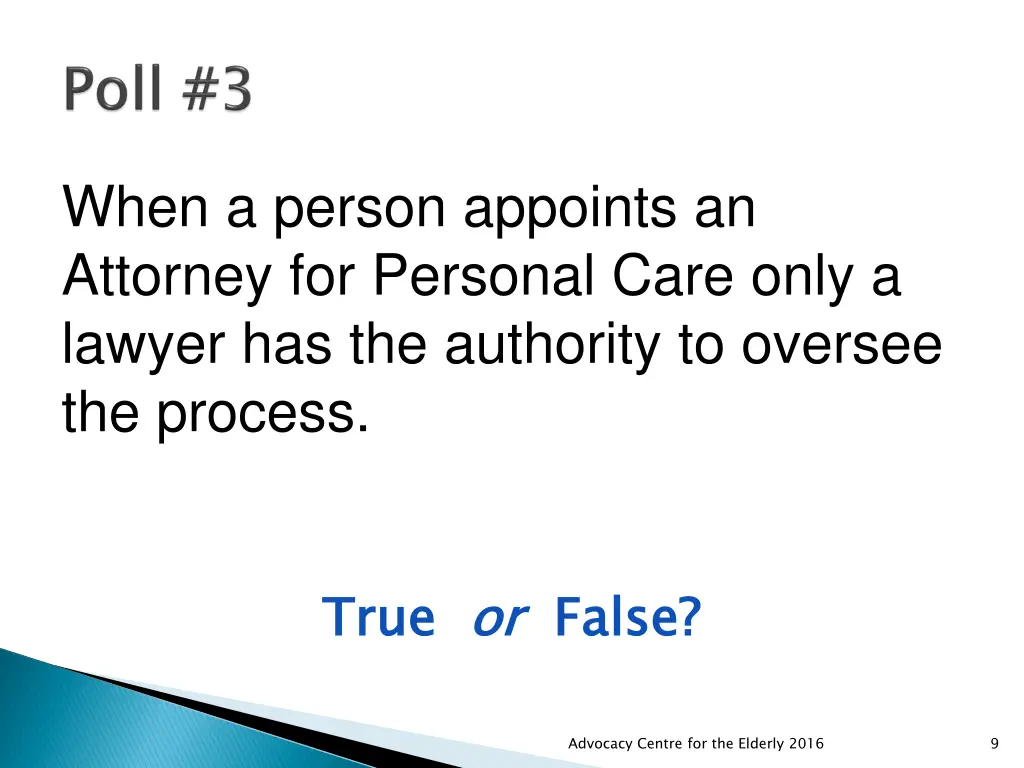 when a person appoints an attorney for personal