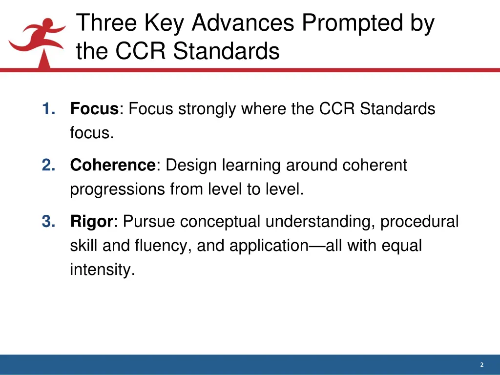 three key advances prompted by the ccr standards