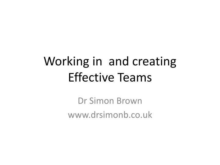 working in and creating effective teams