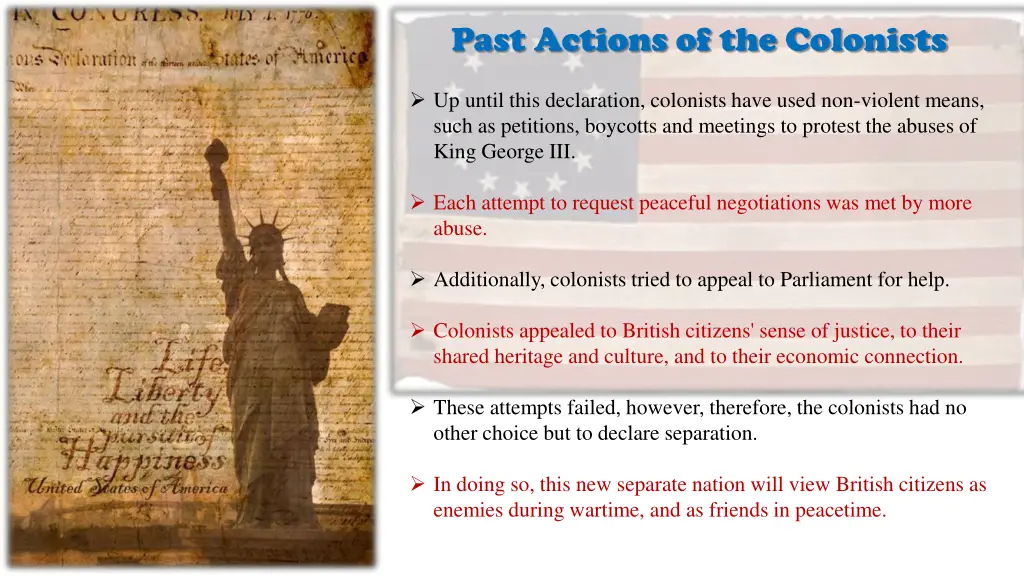 past actions of the colonists