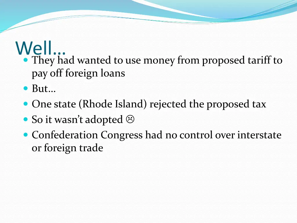 well they had wanted to use money from proposed