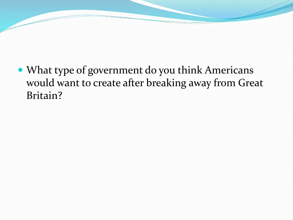 what type of government do you think americans