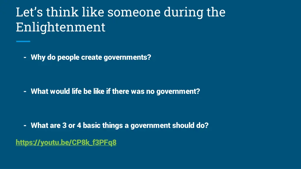 let s think like someone during the enlightenment