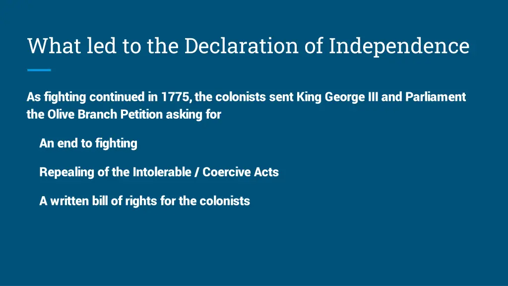 what led to the declaration of independence 1